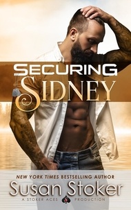  Susan Stoker - Securing Sidney - SEAL of Protection: Legacy, #2.