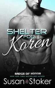  Susan Stoker - Shelter for Koren - Badge of Honor, #14.