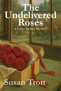 The Undelivered Roses