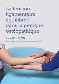 La tension ligamentaire équilibrée dans la pratique ostéopathique