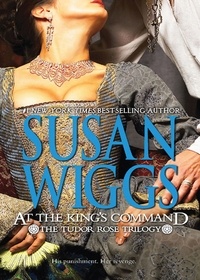 Susan Wiggs - At The King's Command.