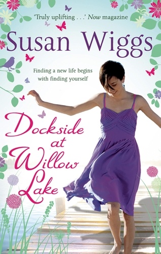 Susan Wiggs - Dockside at Willow Lake.