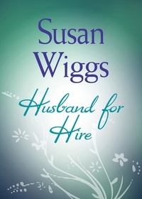 Susan Wiggs - Husband For Hire.