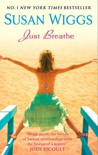 Susan Wiggs - Just Breathe.