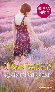 Susan Wiggs - Le chemin du coeur.