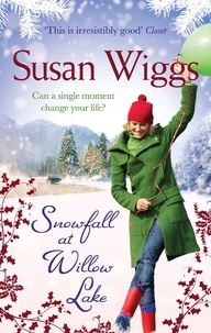 Susan Wiggs - Snowfall at Willow Lake.