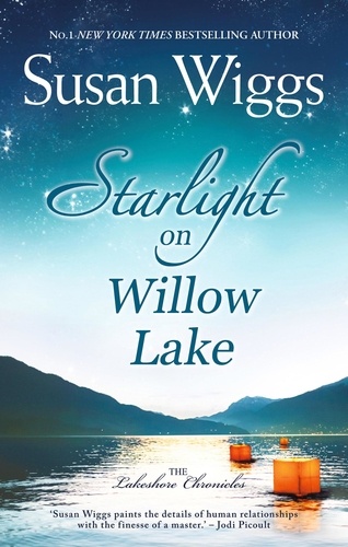 Susan Wiggs - Starlight On Willow Lake.