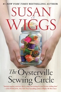 Susan Wiggs - The Oysterville Sewing Circle.