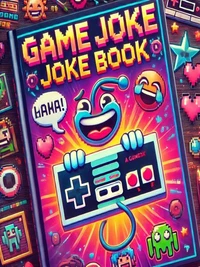 The Ultimate Gamers Joke Book