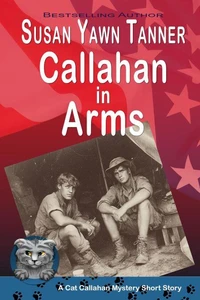 Callahan in Arms: A Cat Callahan Short Story