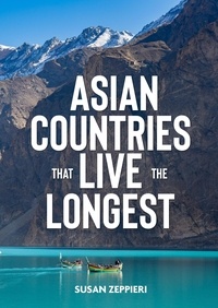  Susan Zeppieri - Asian Countries  That  Live The Longest.