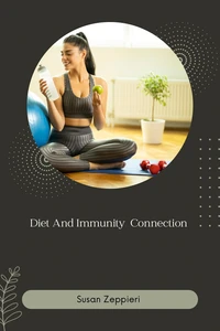 Diet And Immunity Connection