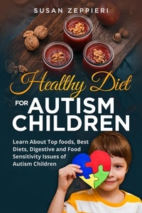  Susan Zeppieri - Healthy Diet for Autism Children.