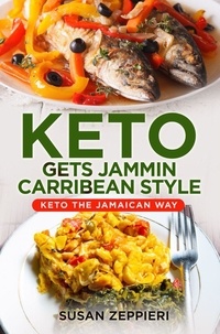  Susan Zeppieri - Keto Gets Jammin Caribbean Style.