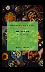  Susan Zeppieri - Pakistani Keto Recipe Book.