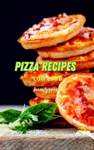 Susan Zeppieri - Pizza Recipes Low Carb.