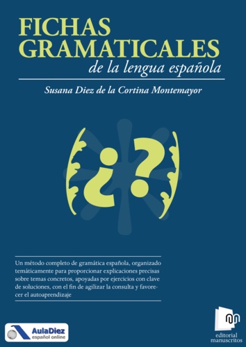 Susana Diez de la Cortina Montemayor - Fichas gramaticales de la lengua española.