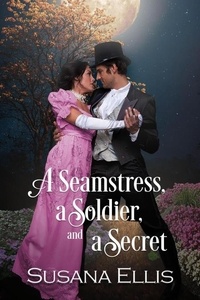  Susana Ellis - A Seamstress, a Soldier, and a Secret.