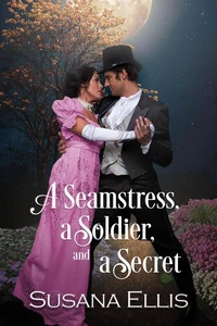 A Seamstress, a Soldier, and a Secret