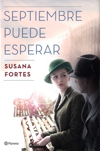 Susana Fortes - Septiembre puede esperar.