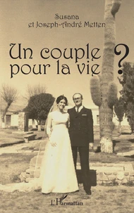 Un couple pour la vie ?