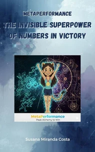MetaPerformance: The Invisible Superpower of Numbers in Victory