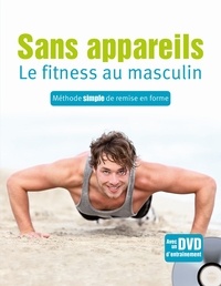 Susann Hempel - Sans appareils, le fitness au masculin - Méthode simple de remise en forme. 1 DVD