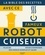 La bible des Recettes avec ce fameux Robot Cuiseur...