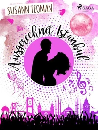 Ausgerechnet Istanbul