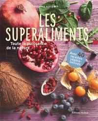 Susanna Bingemer - Les superaliments.