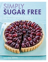 Susanna Booth - Simply Sugar Free - Delicious sugar-free recipes for healthier eating every day.