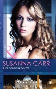 Susanna Carr - Her Shameful Secret.