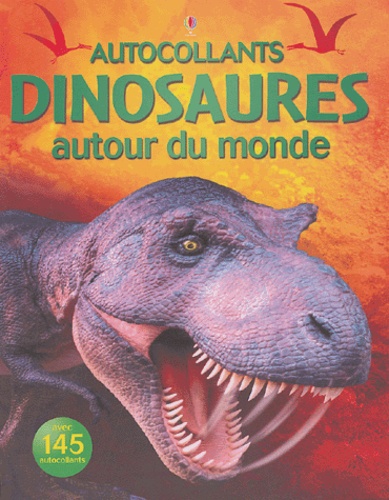 Susanna Davidson - Dinosaures autour du monde - Autocollants.