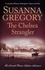 The Chelsea Strangler. The Eleventh Thomas Chaloner Adventure