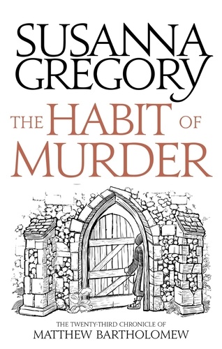 The Habit of Murder. The Twenty Third Chronicle of Matthew Bartholomew