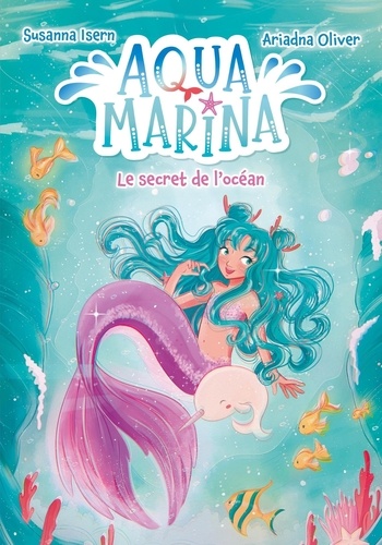 Aqua Marina Tome 1 Le secret de l'océan