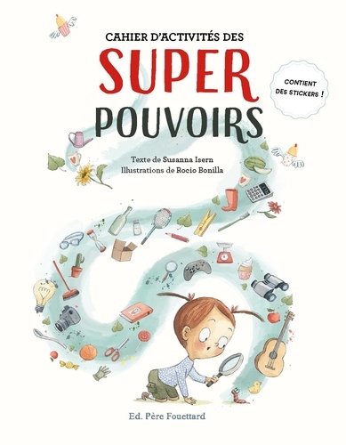 Cahier d'activités des superpouvoirs. Avec des stickers