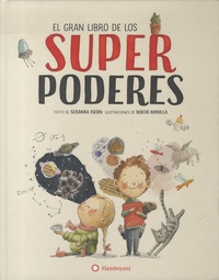 Susanna Isern et Rocio Bonilla - El gran libro de los superpoderes.