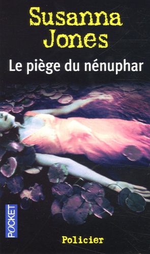 Susanna Jones - Le piège du nénuphar.