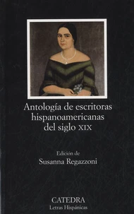 Antología de escritoras de hispanoamérica del siglo XIX