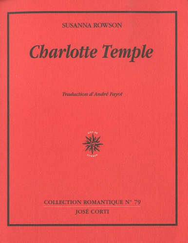 Susanna Rowson - Charlotte Temple.