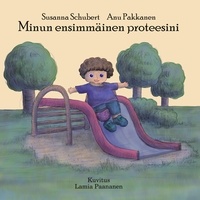 Susanna Schubert et Lamia Paananen - Minun ensimmäinen proteesini.