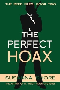  Susanna Shore - The Perfect Hoax. The Reed Files 2. - The Reed Files, #2.
