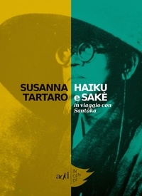 Susanna Tartaro - Haiku e sakè.