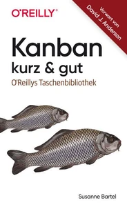 Kanban – kurz &amp; gut