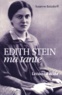 Susanne Batzdorff - Edith Stein, ma tante.