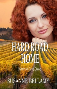  Susanne Bellamy - Hard Road Home - Home to Lark Creek, #2.