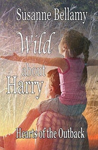  Susanne Bellamy - Wild About Harry - Hearts of the Outback, #5.