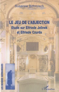 Le jeu de l'abjection