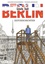 Berlin. Geteilte Stadt - Zeitgeschichten